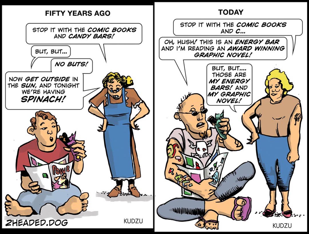 But those are my graphic novels and energy bars